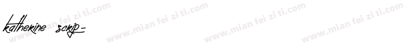 katherine scrip字体转换